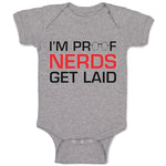 I'M Proof Nerds Get Laid Funny Nerd Geek