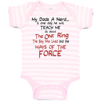 Baby Clothes My Dad's A Nerd and 1 Day He Will Teach Me Funny Nerd Cotton
