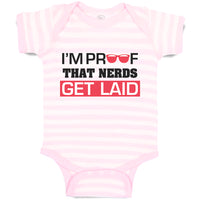 Baby Clothes I'M Proof That Nerds Get Laid Funny Nerd Geek Baby Bodysuits Cotton