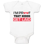 Baby Clothes I'M Proof That Nerds Get Laid Funny Nerd Geek Baby Bodysuits Cotton