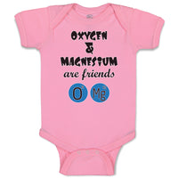 Baby Clothes Oxygen and Magnesium Are Friends O Mg Funny Nerd Geek Cotton