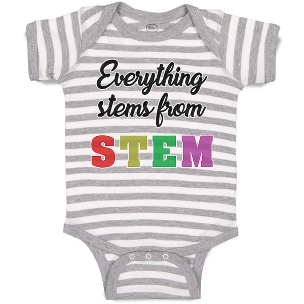 Baby Clothes Everything Stems from Stem Funny Nerd Geek Baby Bodysuits Cotton