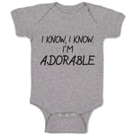 Baby Clothes I Know, I Know. I'M Adorable Baby Bodysuits Boy & Girl Cotton