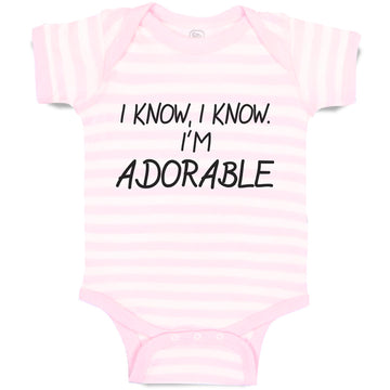 Baby Clothes I Know, I Know. I'M Adorable Baby Bodysuits Boy & Girl Cotton