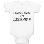 Baby Clothes I Know, I Know. I'M Adorable Baby Bodysuits Boy & Girl Cotton
