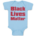 Baby Clothes Black Lives Matter Funny Humor Baby Bodysuits Boy & Girl Cotton