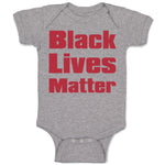 Baby Clothes Black Lives Matter Funny Humor Baby Bodysuits Boy & Girl Cotton