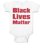 Baby Clothes Black Lives Matter Funny Humor Baby Bodysuits Boy & Girl Cotton