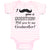 Baby Clothes I You A Question Will You Be My Godmother with Silhouette Mustache