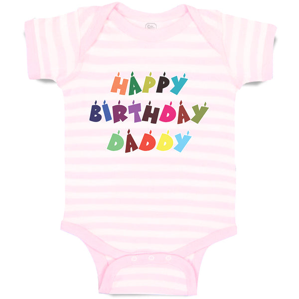 Baby Clothes Happy Birthday Daddy Baby Bodysuits Boy & Girl Cotton