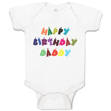 Baby Clothes Happy Birthday Daddy Baby Bodysuits Boy & Girl Cotton