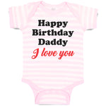 Baby Clothes Happy Birthday Daddy I Love You Baby Bodysuits Boy & Girl Cotton