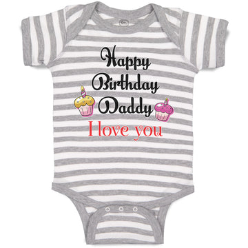 Baby Clothes Happy Birthday Daddy I Love You Baby Bodysuits Boy & Girl Cotton