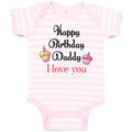 Baby Clothes Happy Birthday Daddy I Love You Baby Bodysuits Boy & Girl Cotton