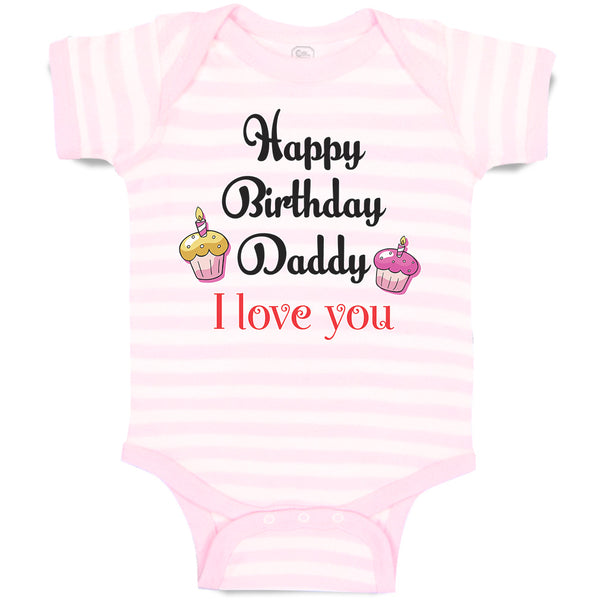 Happy Birthday Daddy I Love You