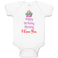 Baby Clothes Happy Birthday Mummy I Love You Baby Bodysuits Boy & Girl Cotton