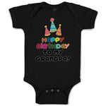 Baby Clothes Happy Birthday to My Grandpa! Baby Bodysuits Boy & Girl Cotton