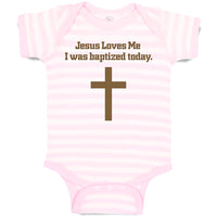 Baby Clothes Jesus Loves Me - I Was Baptized Today Baby Bodysuits Cotton