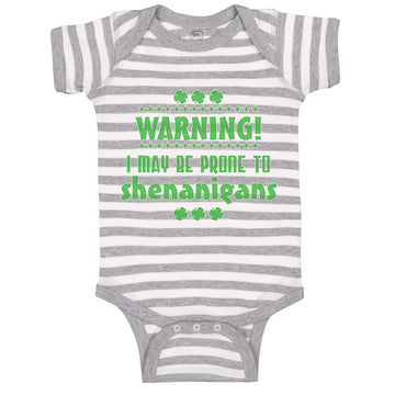 Baby Clothes Warning I May Be Prone Ti Shenanigans St Patrick's Day Cotton