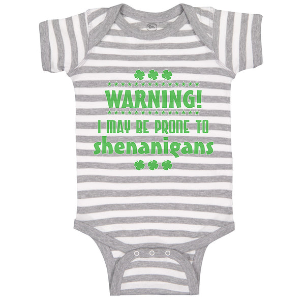 Baby Clothes Warning I May Be Prone Ti Shenanigans St Patrick's Day Cotton