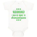 Baby Clothes Warning I May Be Prone Ti Shenanigans St Patrick's Day Cotton