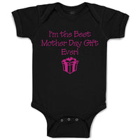 Baby Clothes I'M The Best Mother's Day Gift Ever Baby Bodysuits Cotton