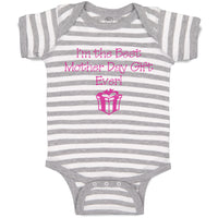 Baby Clothes I'M The Best Mother's Day Gift Ever Baby Bodysuits Cotton