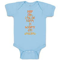 Baby Clothes Keep Calm I Put The Happy in Mother's Day Baby Bodysuits Cotton