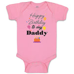 Baby Clothes Happy Birthday to My Daddy Dad Father Style B Baby Bodysuits Cotton