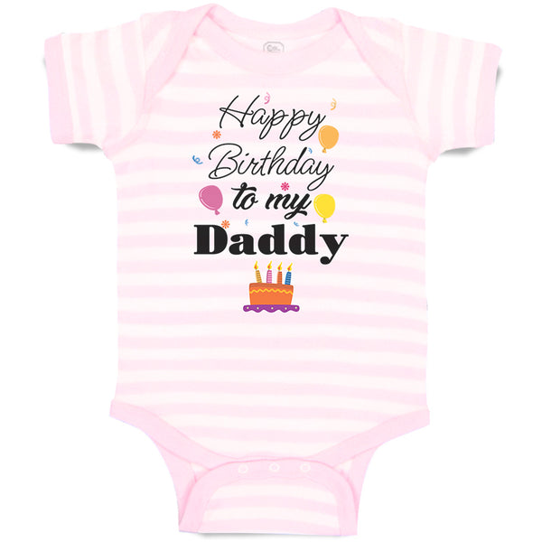 Baby Clothes Happy Birthday to My Daddy Dad Father Style B Baby Bodysuits Cotton