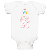 Baby Clothes Happy Birthday to My Mommy Mom Mother Baby Bodysuits Cotton