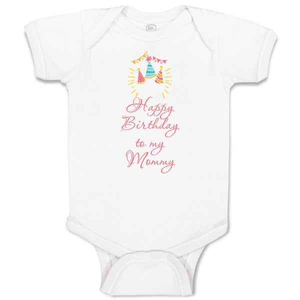 Baby Clothes Happy Birthday to My Mommy Mom Mother Baby Bodysuits Cotton