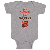 Baby Clothes Did Someone Say Turkey Thanksgiving Baby Bodysuits Cotton