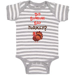 Baby Clothes Did Someone Say Turkey Thanksgiving Baby Bodysuits Cotton