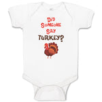 Baby Clothes Did Someone Say Turkey Thanksgiving Baby Bodysuits Cotton