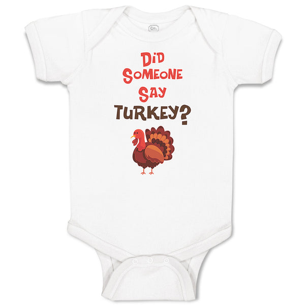 Baby Clothes Did Someone Say Turkey Thanksgiving Baby Bodysuits Cotton