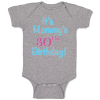 Baby Clothes It's Mommy's 30Th Birthday Mom Mother Baby Bodysuits Cotton