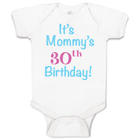 It's Mommy's 30Th Birthday Mom Mother