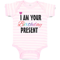Baby Clothes I Am Your Birthday Present Mom Dad Mother Father Baby Bodysuits