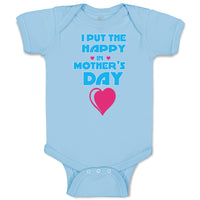 Baby Clothes I Put The Happy in Mother's Day Baby Bodysuits Boy & Girl Cotton