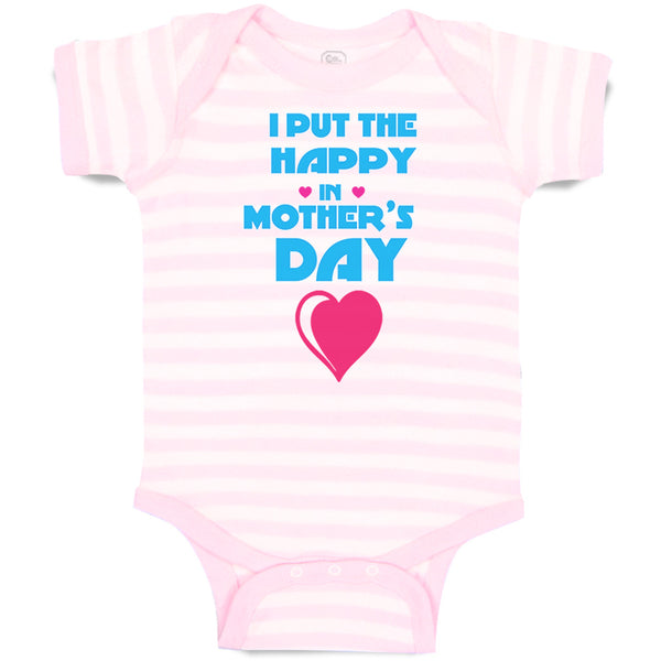 Baby Clothes I Put The Happy in Mother's Day Baby Bodysuits Boy & Girl Cotton