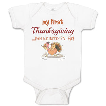 Baby Clothes My First Thanksgiving Feed Me Turkey and Pie Baby Bodysuits Cotton