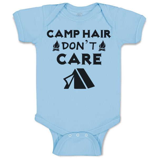 Baby Clothes Camp Hair Don'T Care and Black Tent with Fire Burning Cotton