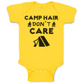 Baby Clothes Camp Hair Don'T Care and Black Tent with Fire Burning Cotton