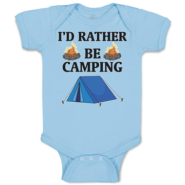 Baby Clothes I'D Rather Be Camping with Blue Tent and Bonfire Fire Cotton