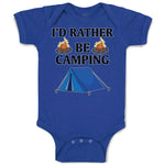 Baby Clothes I'D Rather Be Camping with Blue Tent and Bonfire Fire Cotton