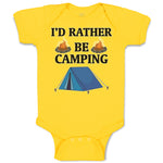 Baby Clothes I'D Rather Be Camping with Blue Tent and Bonfire Fire Cotton