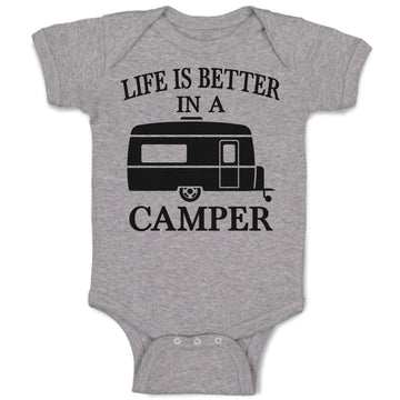 Baby Clothes Life Is Better in A Camping and An Outdoor Adventure Baby Bodysuits