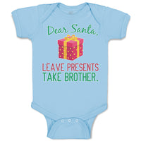 Baby Clothes Dear Santa, Leave Presents Take Brother. with Gift Box Cotton