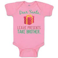 Baby Clothes Dear Santa, Leave Presents Take Brother. with Gift Box Cotton